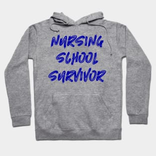 Nursing School Survivor Hoodie